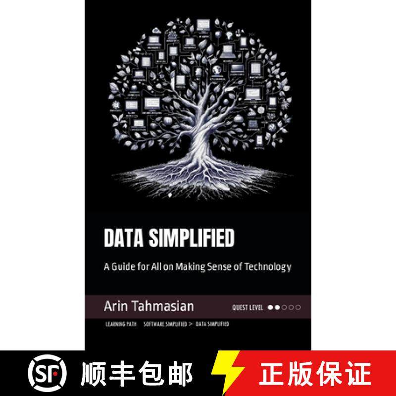 【3-4周达】Data Simplified: A Guide for All on Making Sense of Technology [9798990424401]