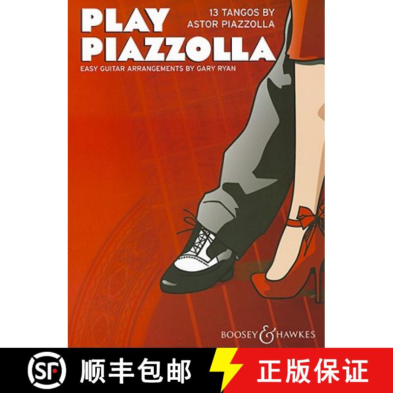 【2-3周达】Play Piazzolla: 13 Tangos by Astor Piazzolla. guitar. [9780851625720]