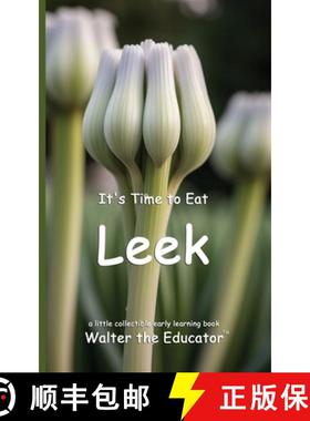 【3-4周达】It's Time to Eat Leek [9798348573812]
