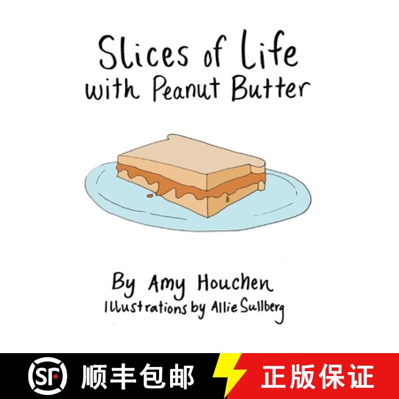 【3-4周达】Slices of Life with Peanut Butter [9780578521992]