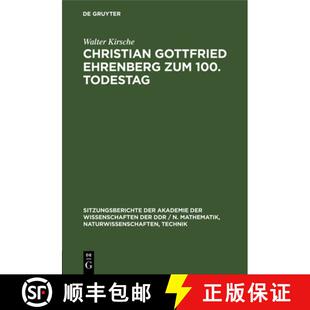 【3-4周达】精装 Christian Gottfried Ehrenberg zum 100. Todestag – Ein Beitrag zur Geschichte der mik... [9783112586198]