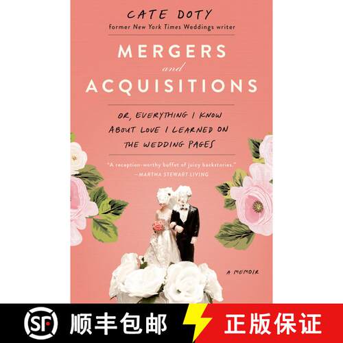 【3-4周达】Mergers and Acquisitions: Or, Everything I Know About Love I Learned on the Wedding Pages [9780593190463]