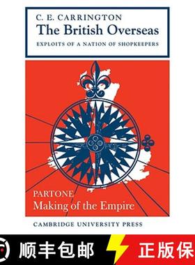 【3-4周达】British Overseas, Part 1, Making of the Empire: Exploits of a Nation of Shopkeepers - Maki... [9780521095143]