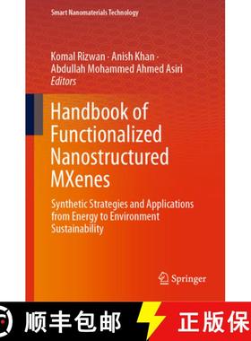【3-4周达】Handbook of Functionalized Nanostructured MXenes : Synthetic Strategies and Applications f... [9789819920372]