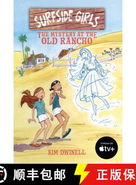 【3-4周达】Surfside Girls: The Mystery at the Old Rancho: The Mystery at the Old Rancho [9781603094474]