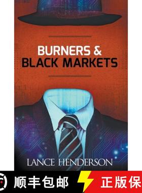 【3-4周达】Burners and Black Markets [9798215260234]