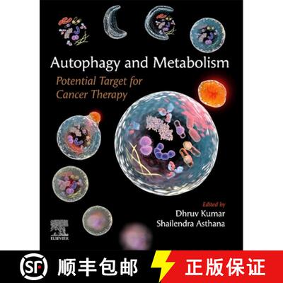 【3-4周达】Autophagy and Metabolism: Potential Target for Cancer Therapy [9780323998796]