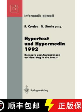 【3-4周达】Hypertext Und Hypermedia 1992: Konzepte Und Anwendungen Auf Dem Weg in Die PRAXIS Fachtagu... [9783540559757]