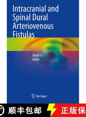 【3-4周达】Intracranial and Spinal Dural Arteriovenous Fistulas [9789811957697]