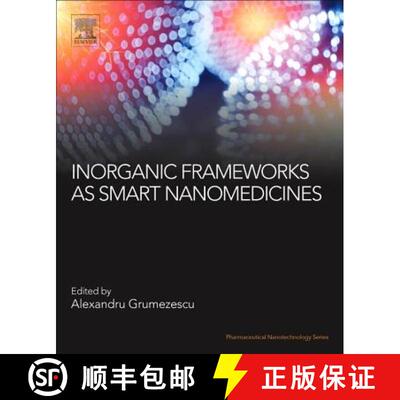 【3-4周达】Inorganic Frameworks as Smart Nanomedicines [9780128136614]