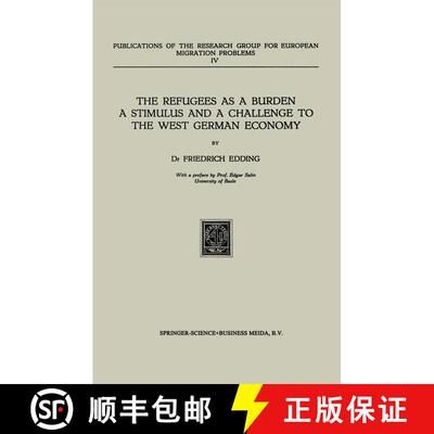 【3-4周达】The Refugees as a Burden a Stimulus, and a Challenge to the West German Economy [9789401187077]