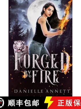 预订 Forged by Fire: A Snarky New-Adult Urban Fantasy Series [9781953264091]