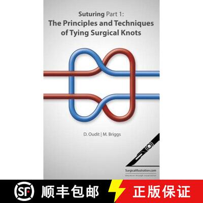 【3-4周达】Suturing Part 1: The Principles and Techniques of Tying Surgical Knots [9780957499614]