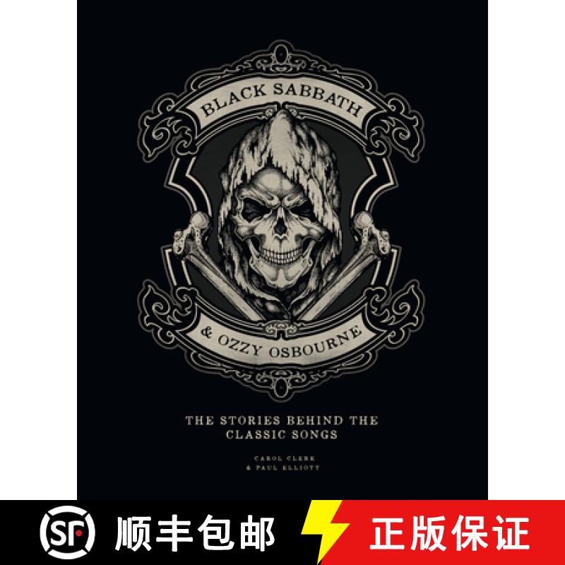 【3-4周达】Black Sabbath & Ozzy Osbourne: The Stories Behind the Classic Songs [9781787392700]