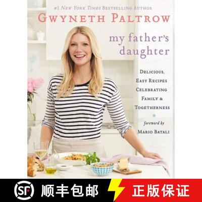 【3-4周达】My Father's Daughter: Delicious, Easy Recipes Celebrating Family & Togetherness [9780446557320]