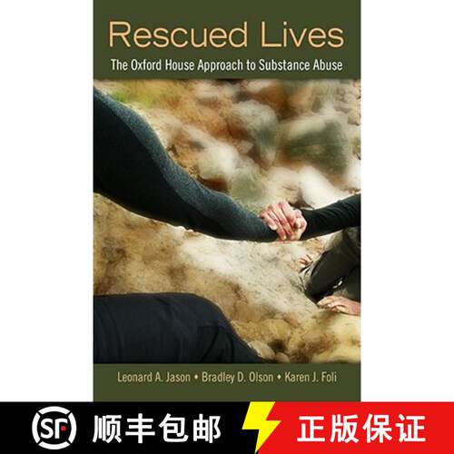 【3-4周达】Rescued Lives: The Oxford House Approach to Substance Abuse [9780789036315]
