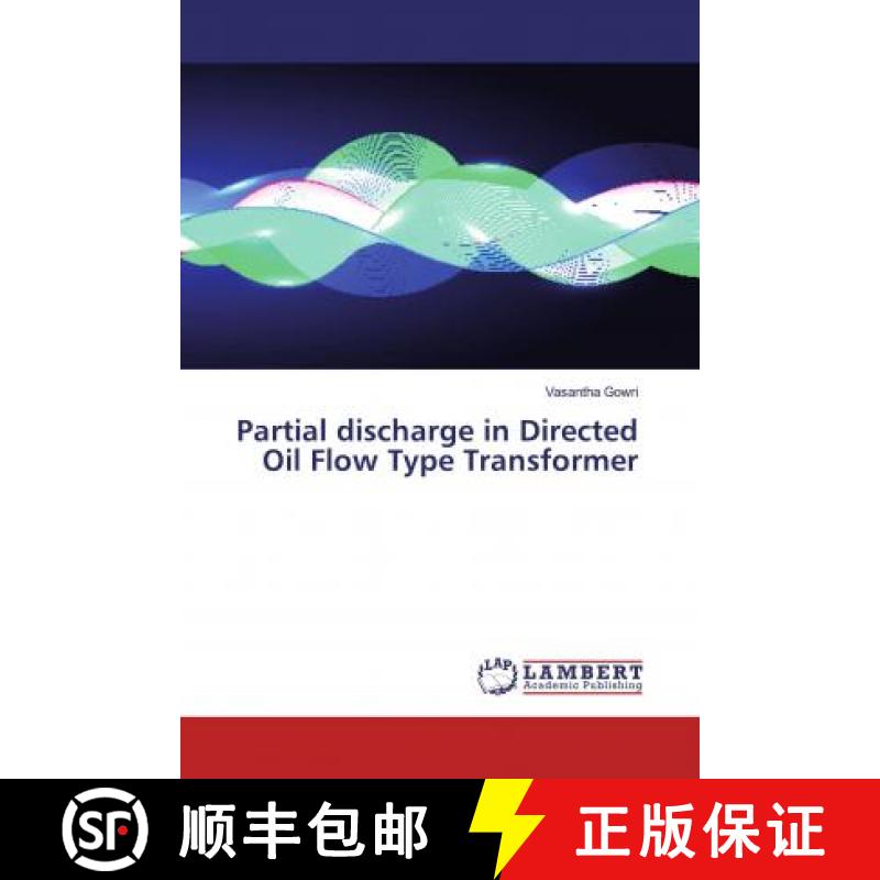 预订 Partial discharge in Directed Oil Flow Type Transformer [9783330081376]