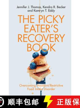 【3-4周达】The Picky Eater's Recovery Book: Overcoming Avoidant/Restrictive Food Intake Disorder [9781108796170]