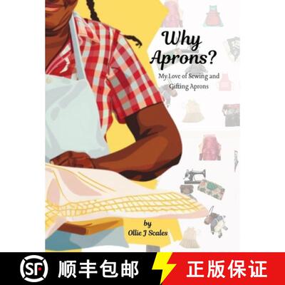 【3-4周达】Why Aprons?: My Love of Sewing and Gifting Aprons [9781960853813]