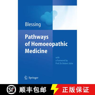 【3-4周达】Pathways of Homoeopathic Medicine [9783642149702]