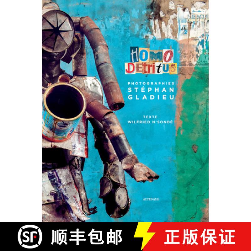 【3-4周达】St�phan Gladieu: Homo D�tritus [9782330167486]