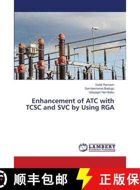 预订 Enhancement of ATC with TCSC and SVC by Using RGA [9783659535499]