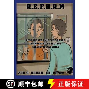 【3-4周达】R.E.F.O.R.M: Researched Evidence-Based Formulated Objective Realistic Material [9781458306036]