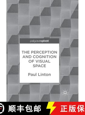 【3-4周达】The Perception and Cognition of Visual Space [9783319882123]