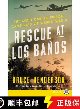 【3-4周达】Rescue at Los Banos Large Print: The Most Daring Prison Camp Raid of World War II [9780062370020]