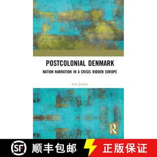 Nation Europe Postcolonial Ridden 4周达 9781138589117 Denmark Crisis Narration