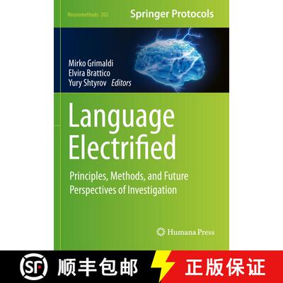 【3-4周达】Language Electrified: Principles, Methods, and Future Perspectives of Investigation [9781071632659]