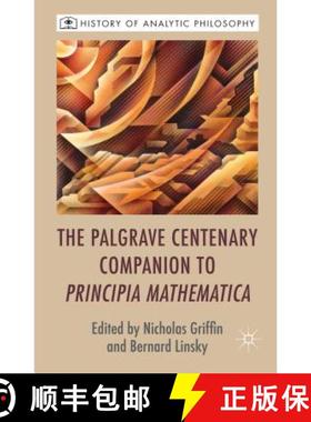 【3-4周达】The Palgrave Centenary Companion to Principia Mathematica [9781137344625]