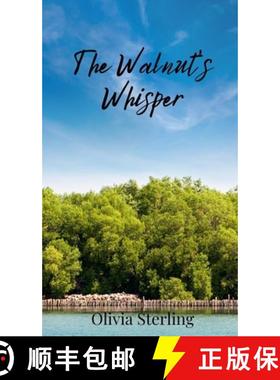 预订 The Walnut's Whisper [9781805673217]