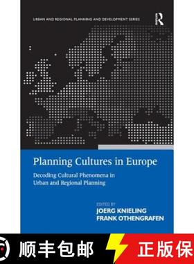 【3-4周达】Planning Cultures in Europe: Decoding Cultural Phenomena in Urban and Regional Planning [9780754675655]