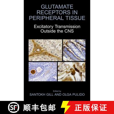【3-4周达】Glutamate Receptors in Peripheral Tissue: Excitatory Transmission Outside the CNS [9781441934222]