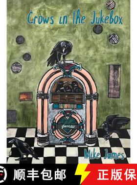 【3-4周达】Crows in the Jukebox: Poems [9781947504028]