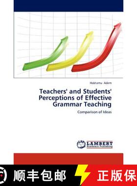 预订 Teachers' and Students' Perceptions of Effective Grammar Teaching [9783659324062]