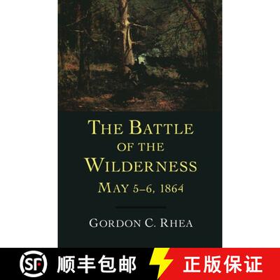 【3-4周达】精装 The Battle of the Wilderness, May 5--6, 1864 [9780807118733]