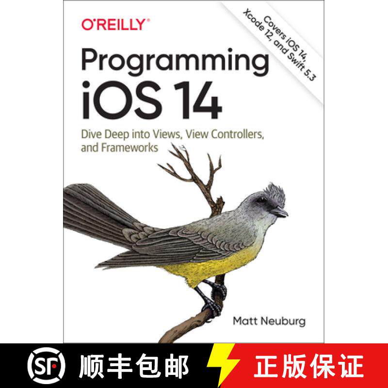 【3-4周达】Programming IOS 14: Dive Deep Into Views, View Controllers, and Frameworks [9781492092179]