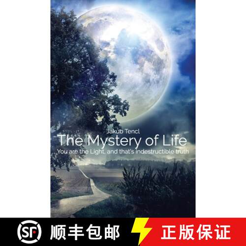 【3-4周达】The Mystery of Life: You Are the Light, and That's Indestructible Truth [9781794788374]