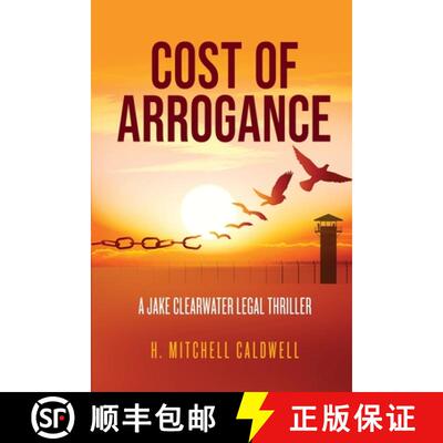 【3-4周达】Cost of Arrogance: A Jake Clearwater Legal Thriller [9781737512325]