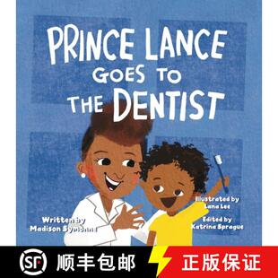 Prince Lance Dentist 9798218183752 The 3周达 Goes