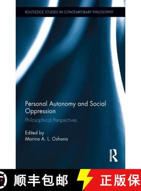 【3-4周达】Personal Autonomy and Social Oppression : Philosophical Perspectives [9780415840132]