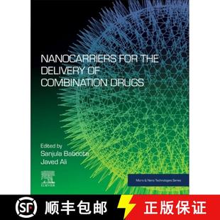 【3-4周达】Nanocarriers for the Delivery of Combination Drugs [9780128207796]