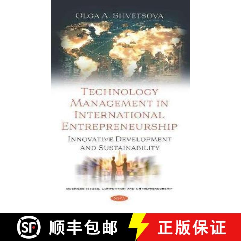 【3-4周达】Technology Management in International Entrepreneurship: Innovative Development and Sustai... [9781536167771]
