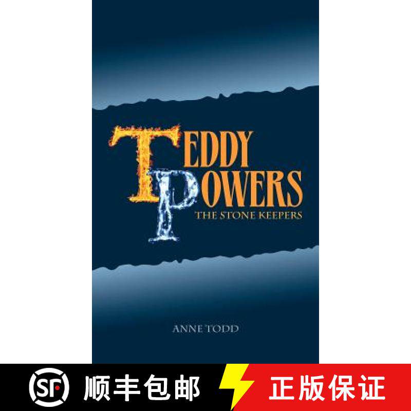 预订 Teddy Powers: The Stone Keepers: Teddy Powers: The Stone Keepers [9781938993008]