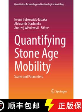 【3-4周达】Quantifying Stone Age Mobility: Scales and Parameters [9783030943707]