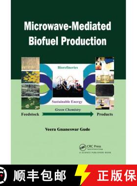 【3-4周达】Microwave-Mediated Biofuel Production [9780367781972]