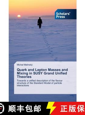 预订 Quark and Lepton Masses and Mixing in SUSY Grand Unified Theories [9783639716191]