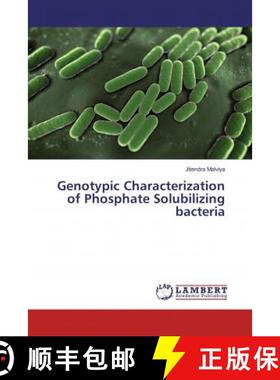 预订 Genotypic Characterization of Phosphate Solubilizing bacteria [9786135841671]